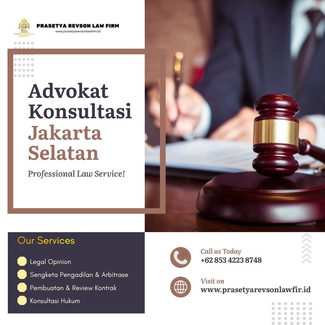 Advokat Konsultasi Jakarta Selatan
