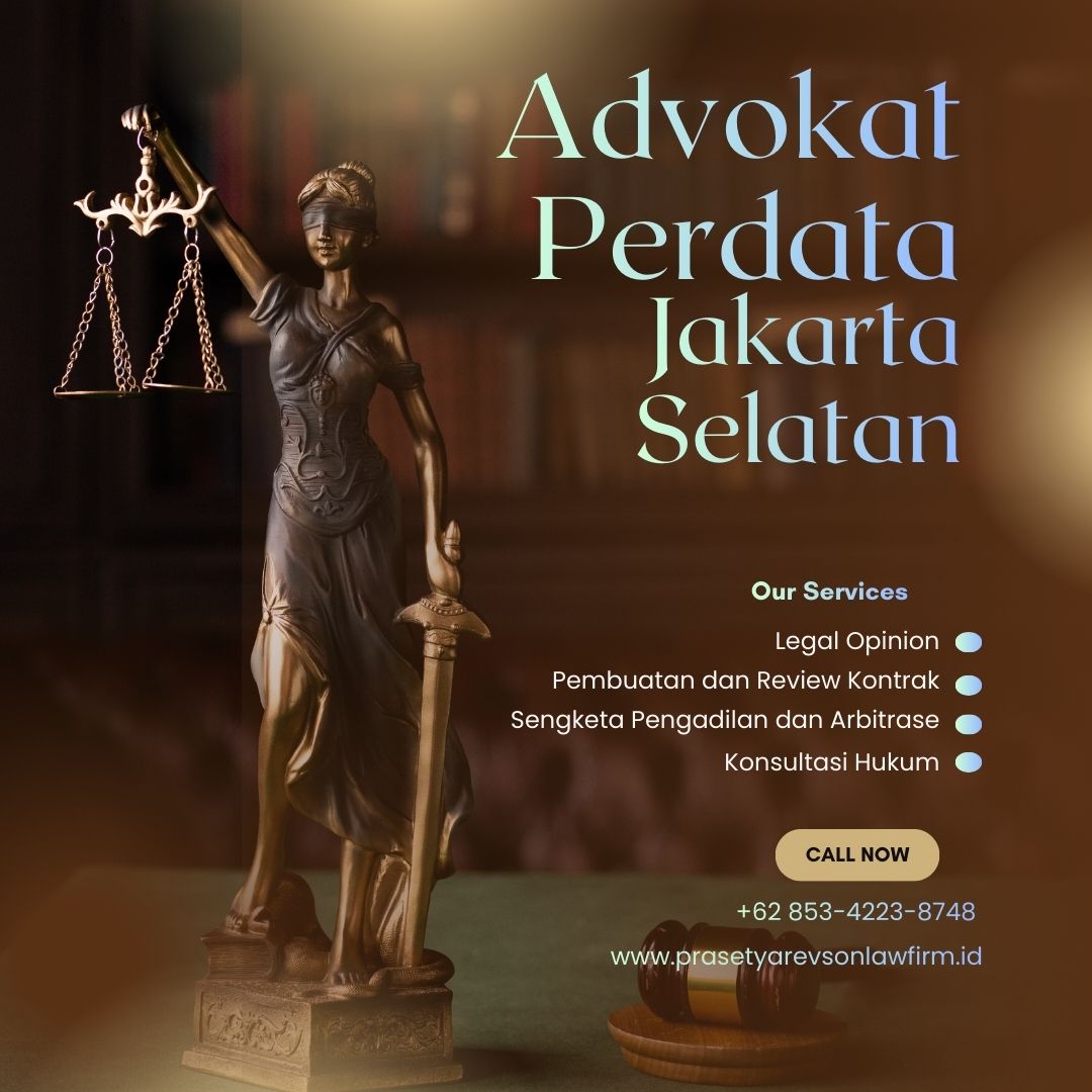 Advokat Perdata Jakarta Selatan