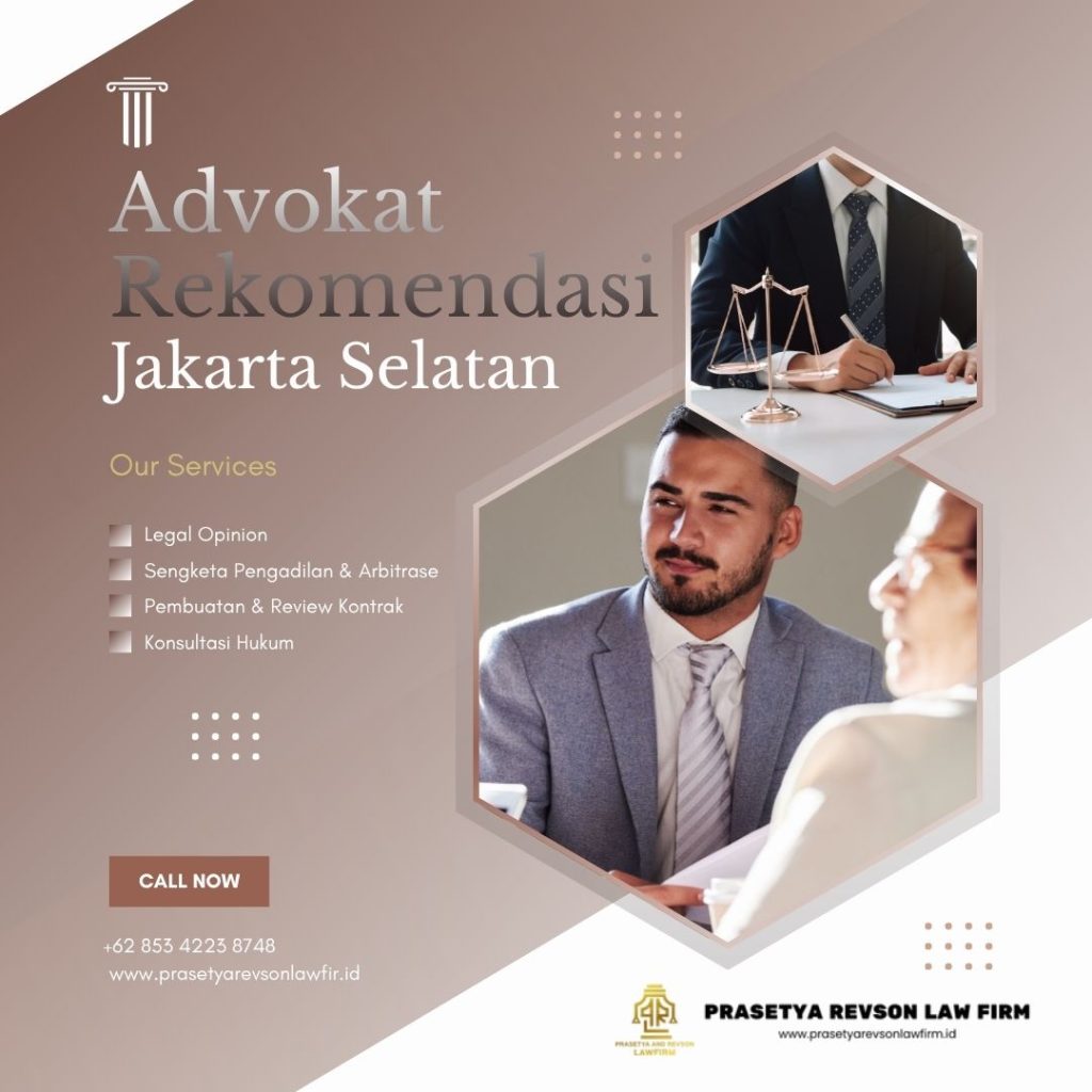 Advokat Rekomendasi Jakarta Selatan