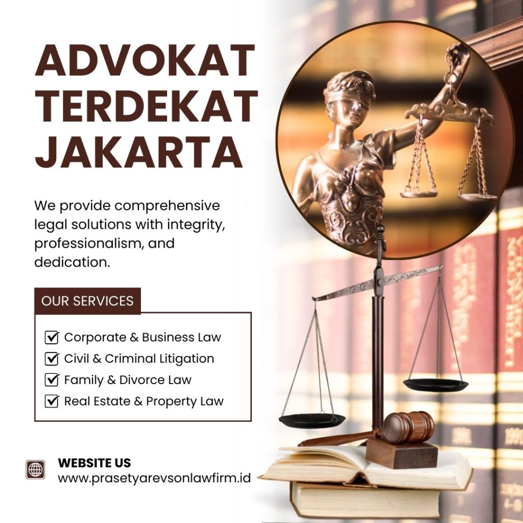 Advokat Terdekat Jakarta Selatan