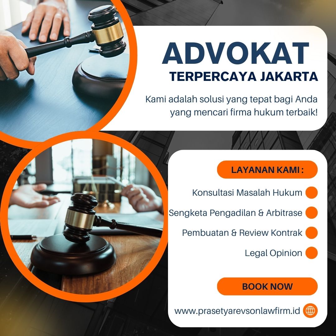 Advokat Terpercaya Jakarta Selatan