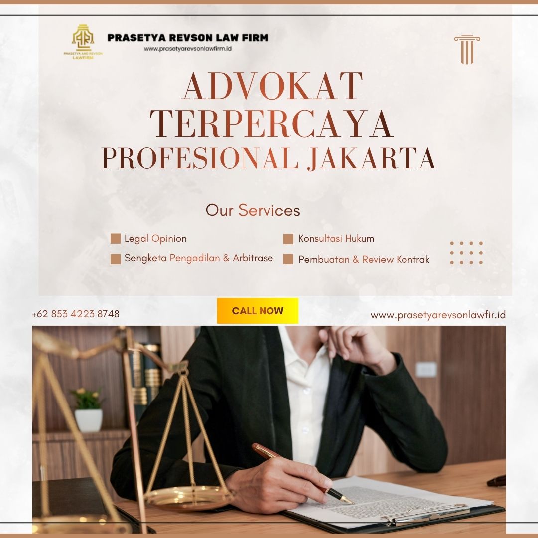 Advokat Terpercaya Profesional Jakarta