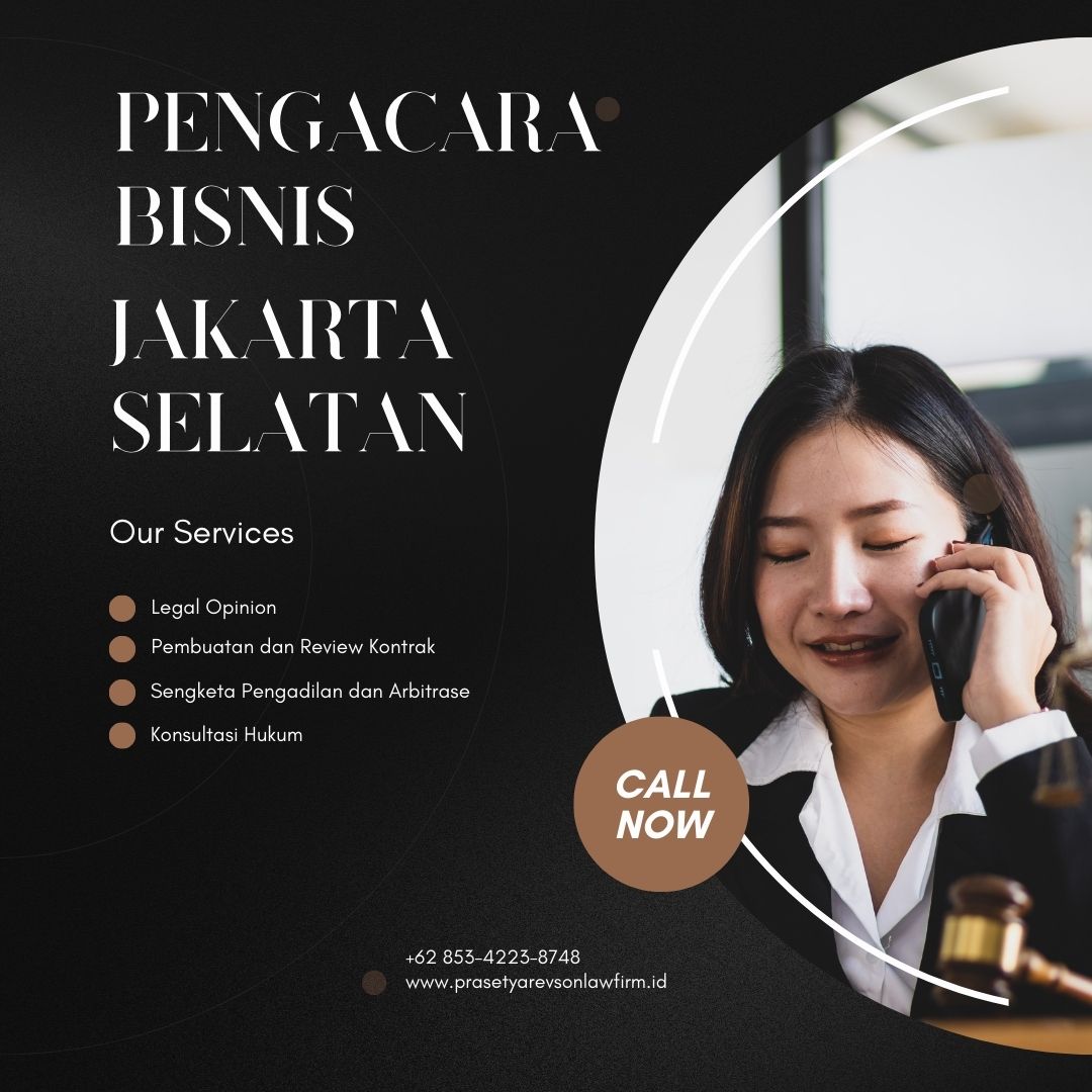 Pengacara Bisnis Jakarta Selatan