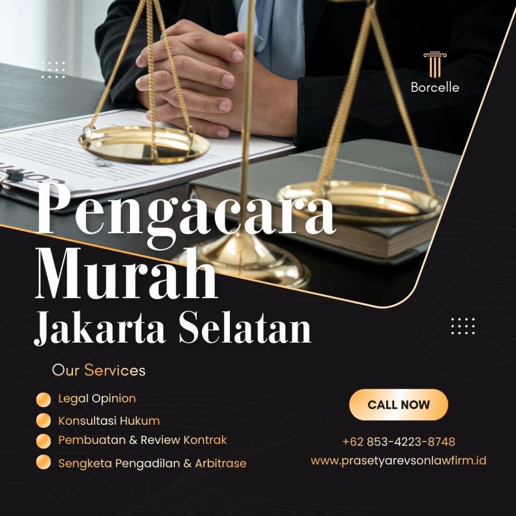 Pengacara Murah Jakarta Selatan