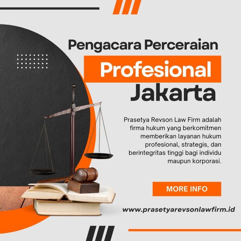 Pengacara Perceraian Profesional Jakarta Selatan