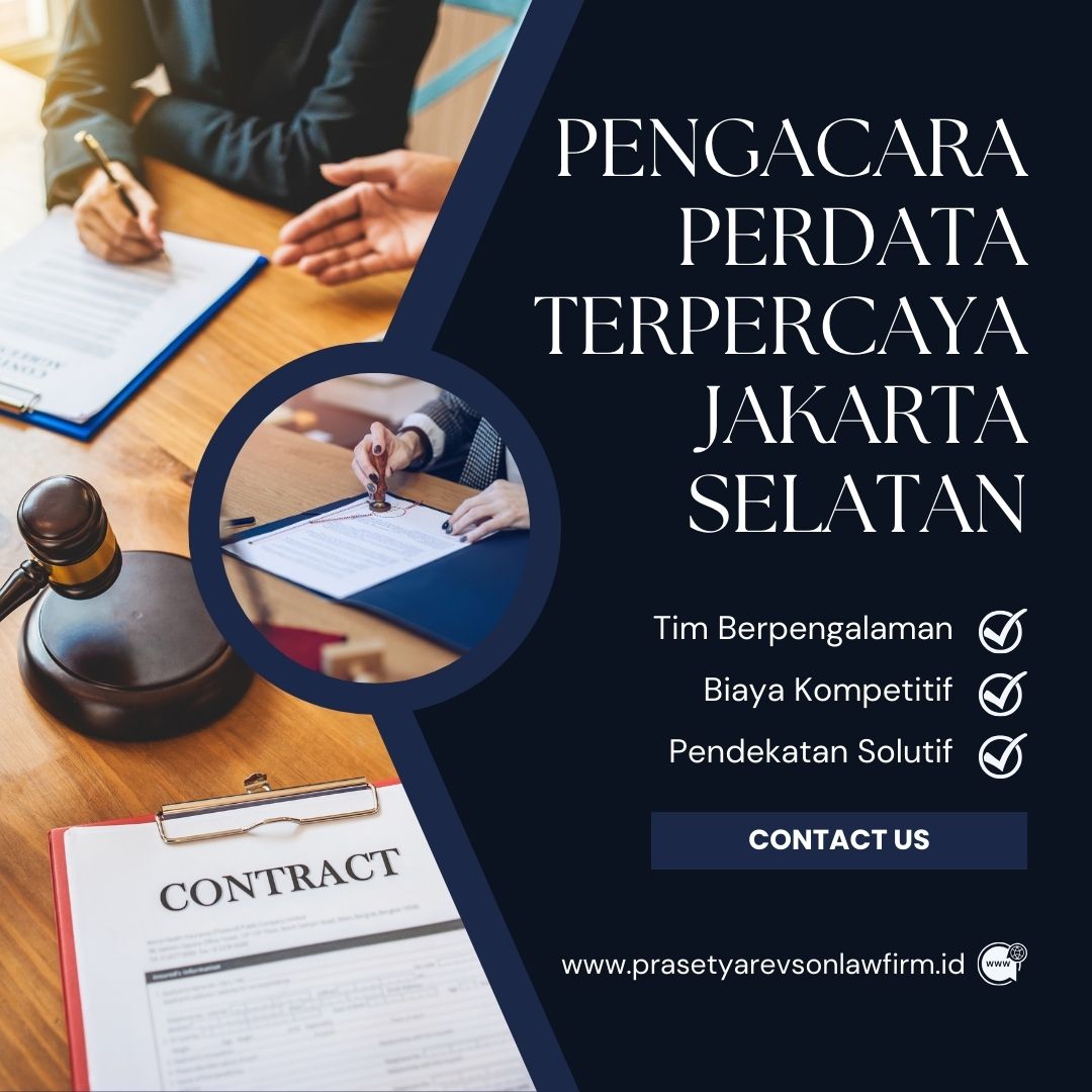 Pengacara Perdata Terpercaya Jakarta Selatan
