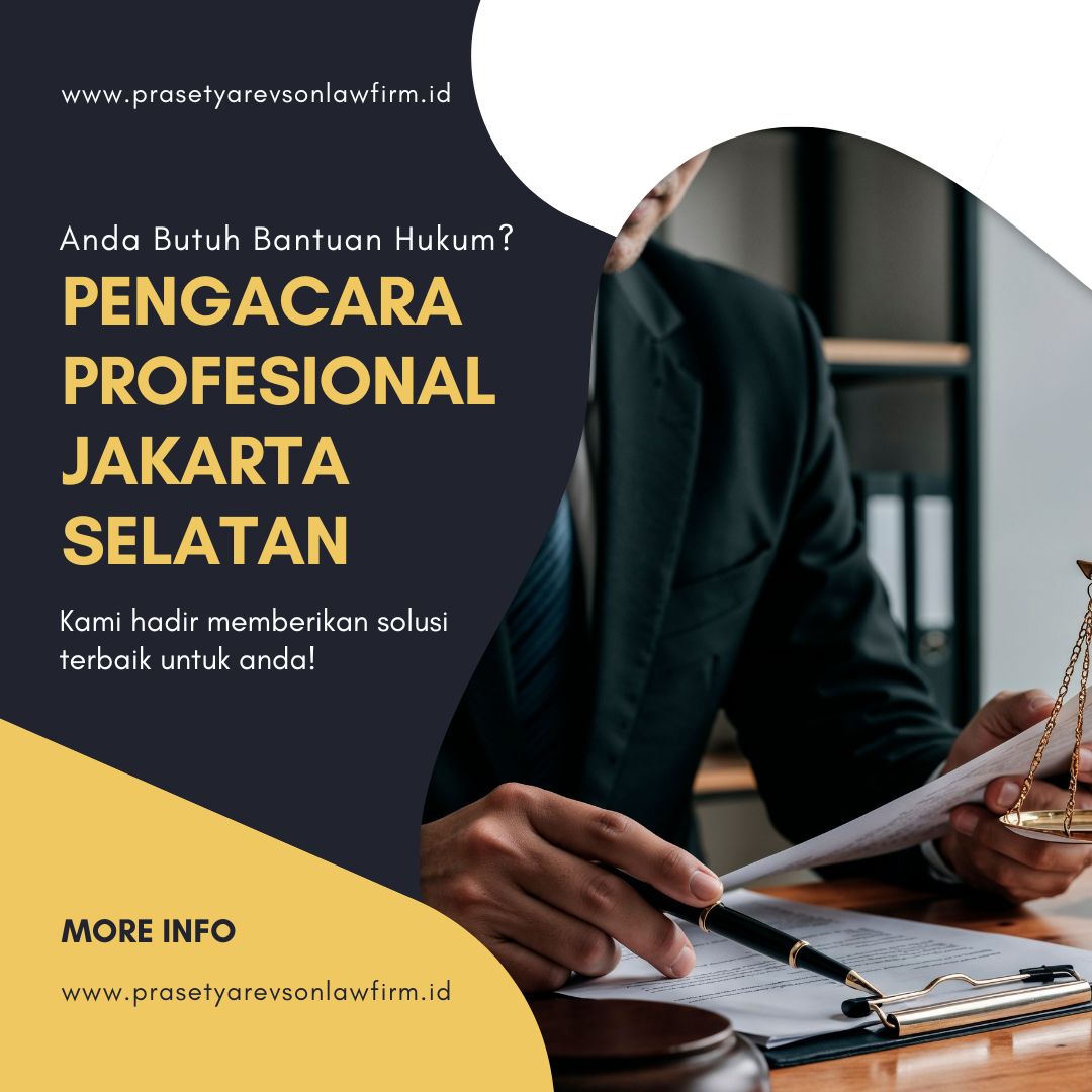 Pengacara Profesional Jakarta Selatan