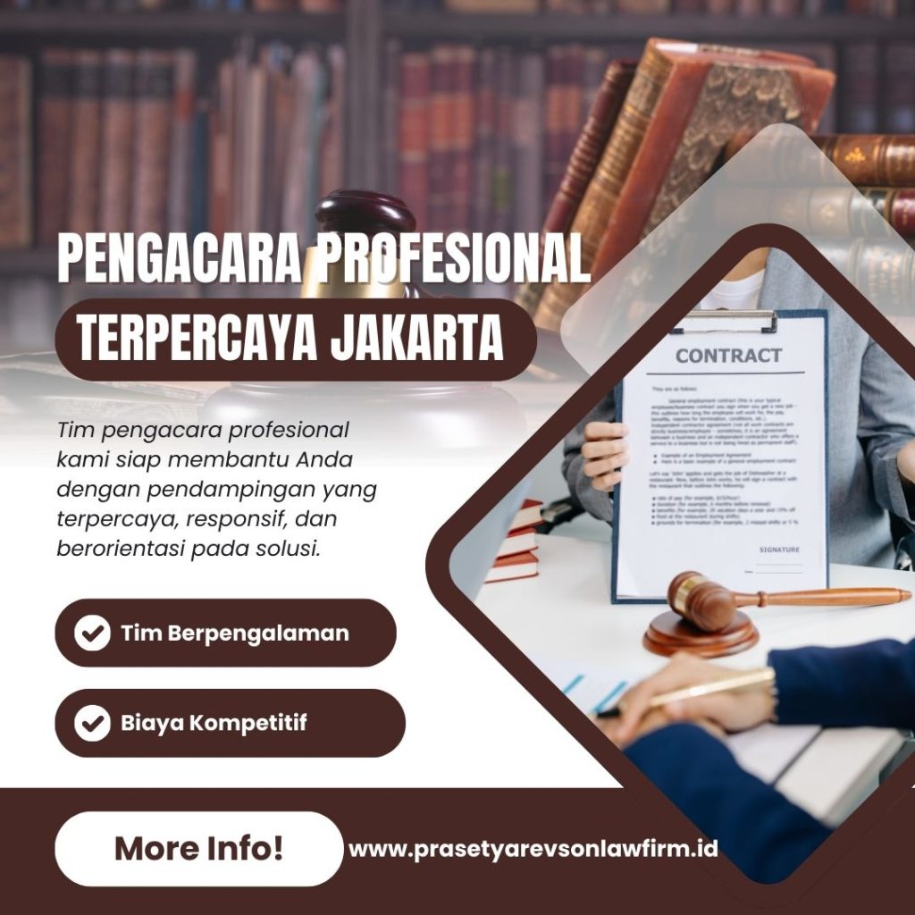 Pengacara Profesional Terpercaya Jakarta Selatan