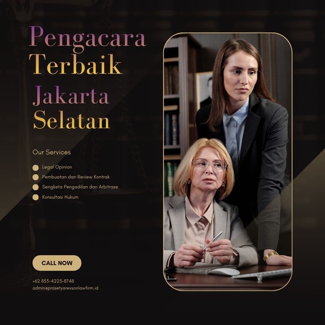 Pengacara Terbaik Jakarta Selatan