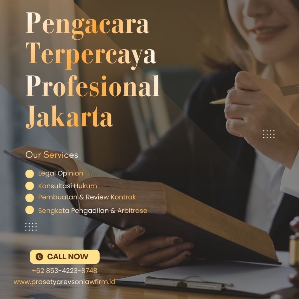 Pengacara Terpercaya Profesional Jakarta