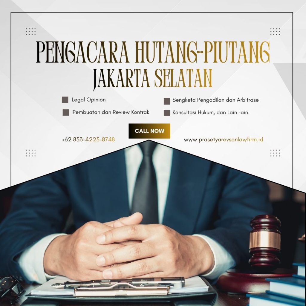 Pengacara Hutang Piutang Jakarta Selatan