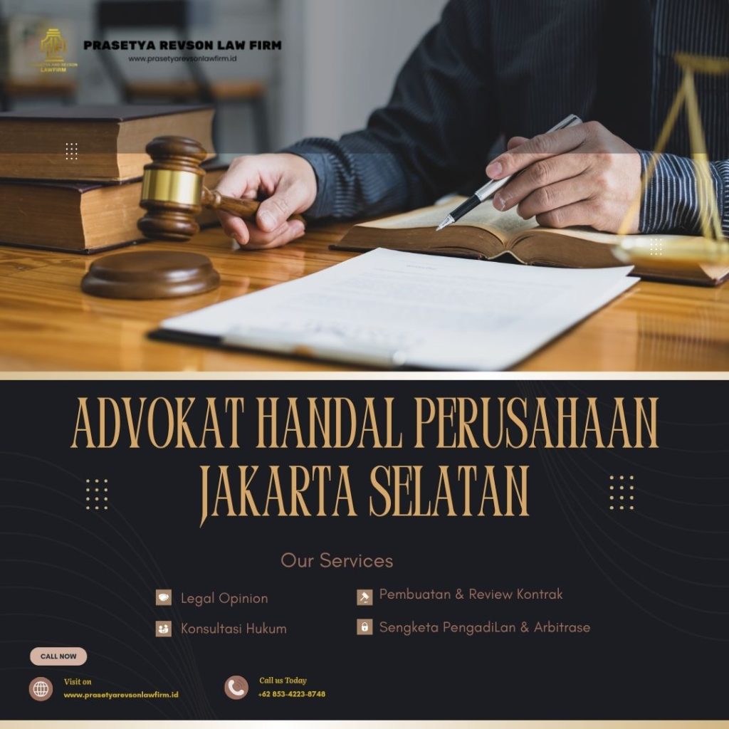 Advokat Handal Perusahaan Jakarta Selatan