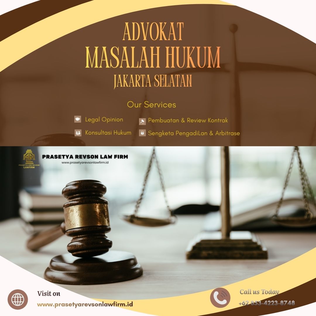 Advokat Masalah Hukum Jakarta Selatan