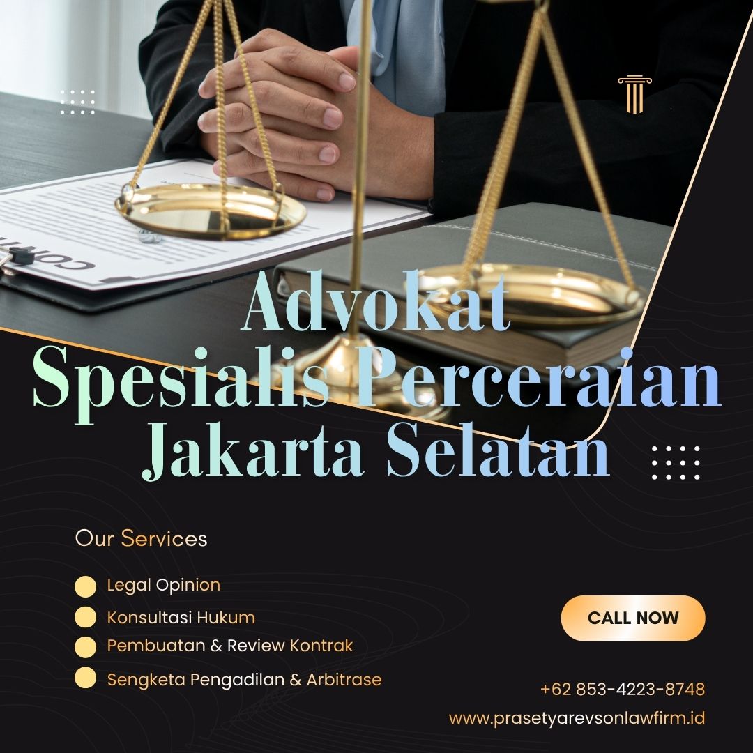Advokat Spesialis Perceraian Jakarta Selatan