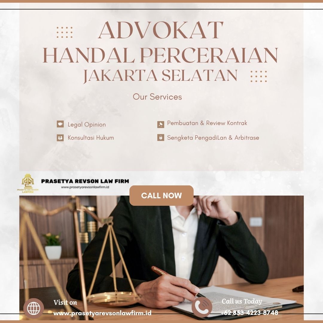 Advokat Handal Perceraian Jakarta Selatan