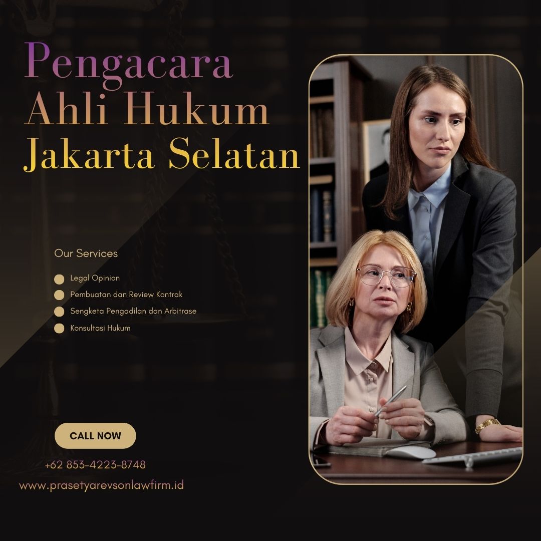Pengacara Ahli Hukum Jakarta Selatan