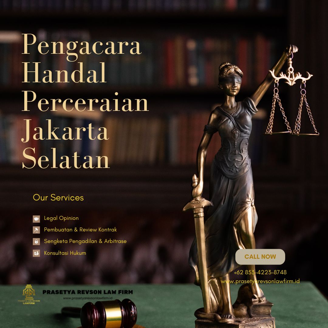 Pengacara Handal Perceraian Jakarta Selatan