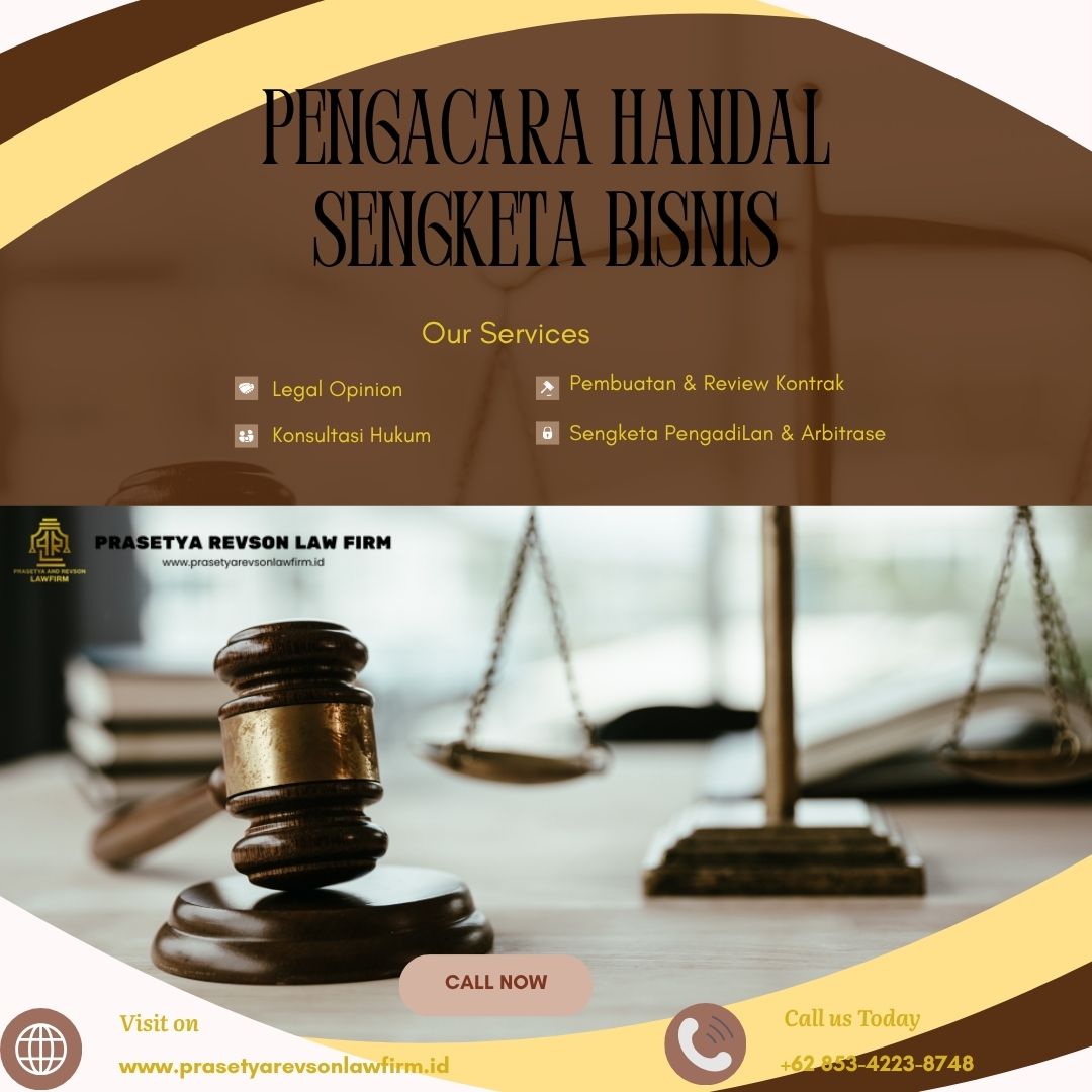 Pengacara Handal Sengketa Bisnis