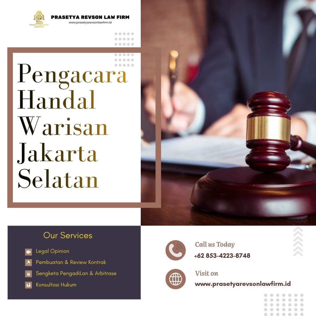 Pengacara Handal Warisan Jakarta Selatan