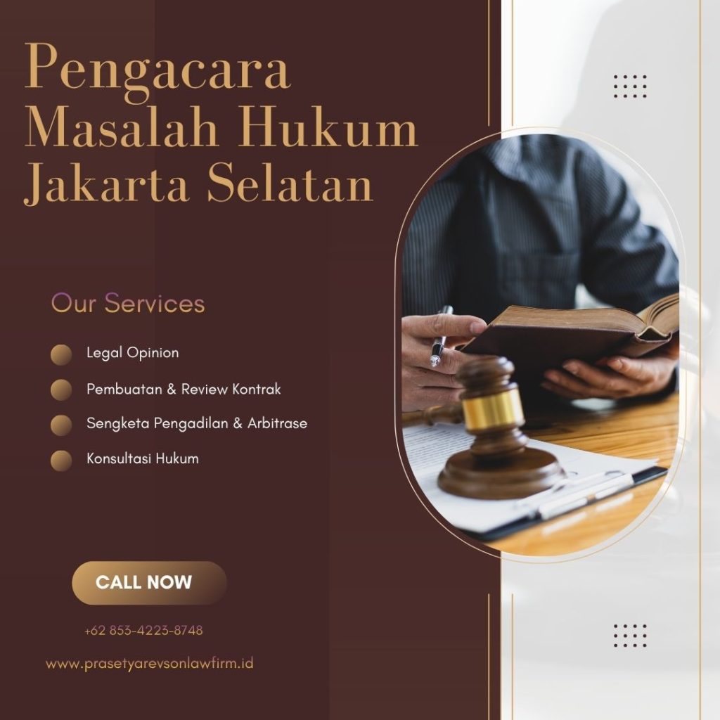 Pengacara Masalah Hukum Jakarta Selatan