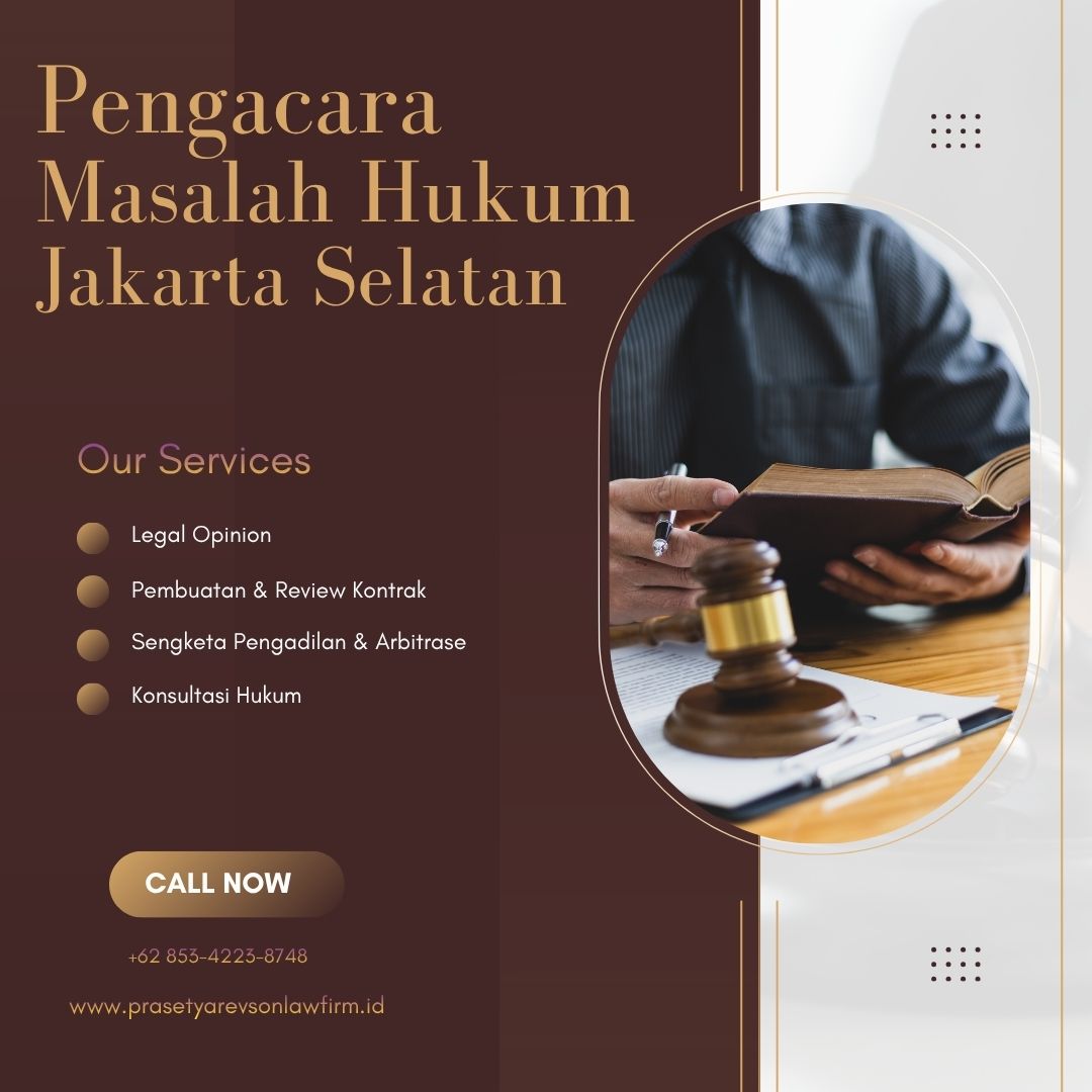Pengacara Masalah Hukum Jakarta Selatan
