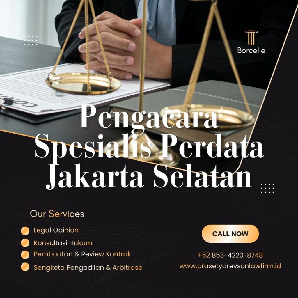 Pengacara Spesialis Perdata Jakarta Selatan