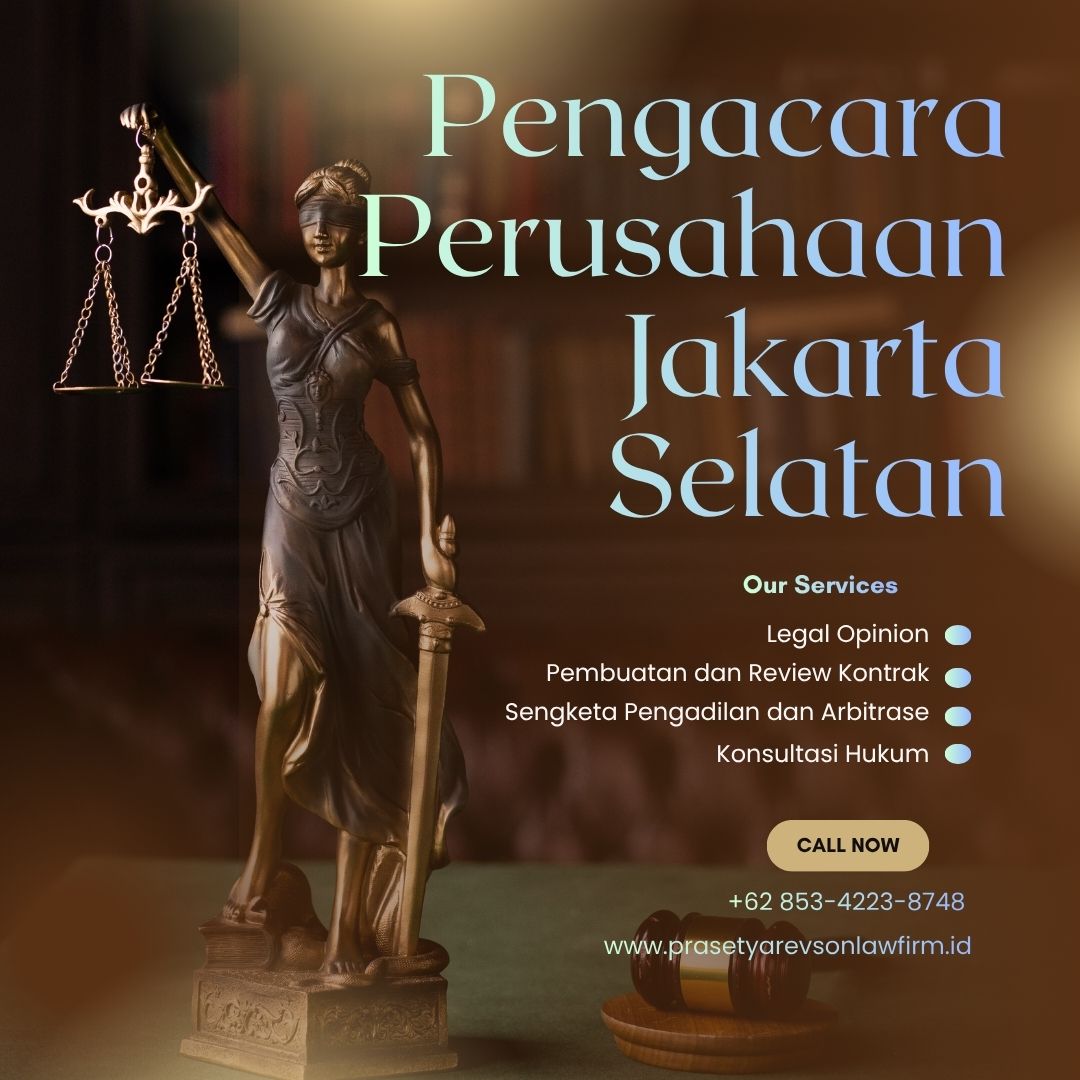 Pengacara Perusahaan Jakarta Selatan