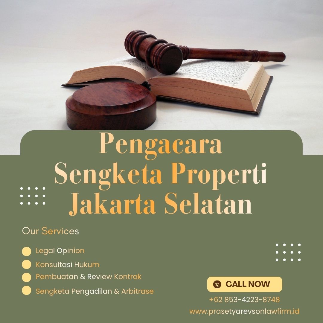 Pengacara Sengketa Properti Jakarta Selatan