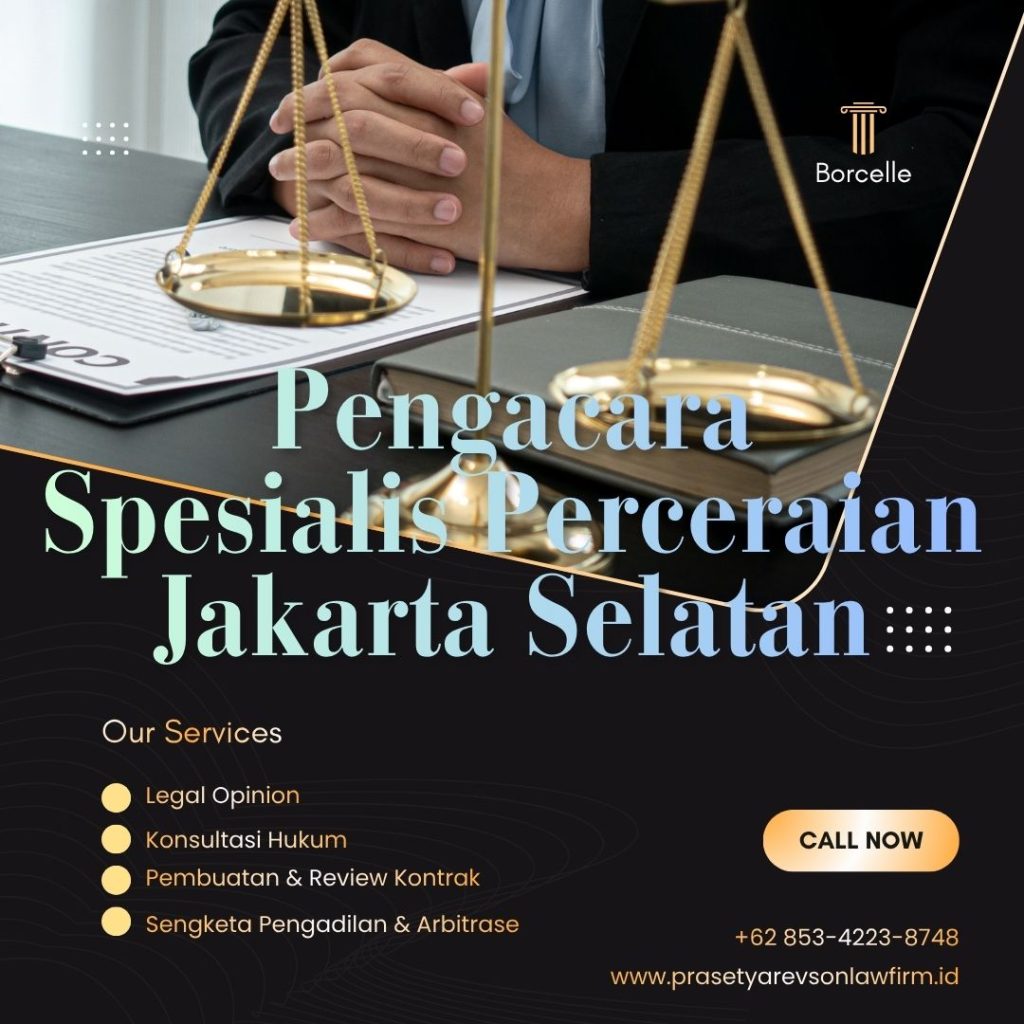 Pengacara Spesialis Perceraian Jakarta Selatan